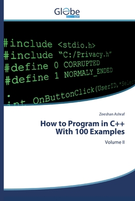 How to Program in C++With 100 Examples 6139419212 Book Cover