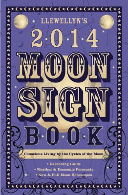 Llewellyn's 2014 Moon Sign Book 0738721549 Book Cover