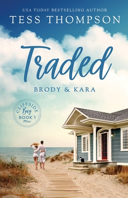 Traded: Brody and Kara 0998583553 Book Cover