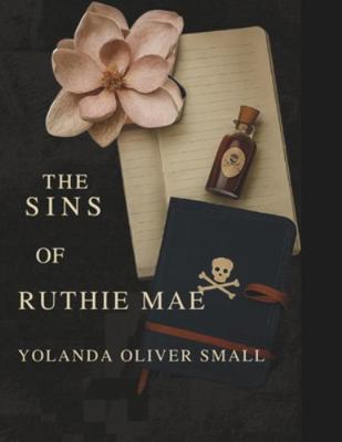 The Sins of Ruthie Mae B0G1K8MTG7 Book Cover