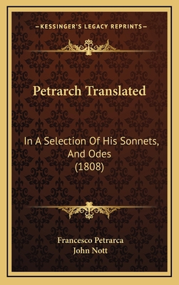 Petrarch Translated: In A Selection Of His Sonn... 1167284135 Book Cover