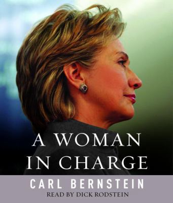 A Woman in Charge: The Life of Hillary Rodham C... 0739358065 Book Cover