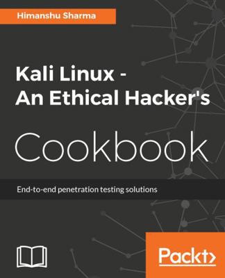 Kali Linux An Ethical Hacker's Cookbook: End-to... 1787121828 Book Cover