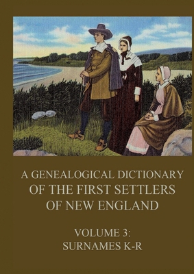 A genealogical dictionary of the first settlers... 3988686603 Book Cover
