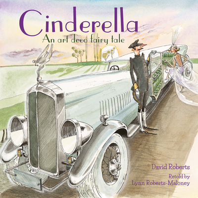 Cinderella: An Art Deco Fairy Tale 1843653192 Book Cover