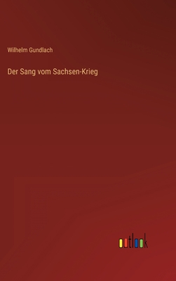 Der Sang vom Sachsen-Krieg [German] 3368253611 Book Cover