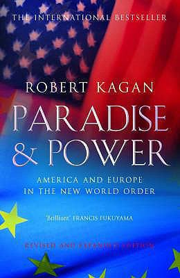 Paradise and Power: America and Europe in the N... 1843541785 Book Cover