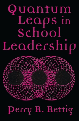 Quantum Leaps in School Leadership 0810842173 Book Cover