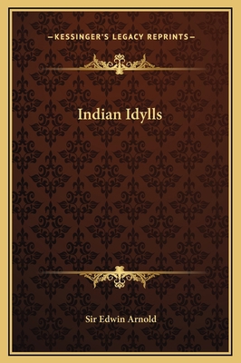 Indian Idylls 1169275605 Book Cover