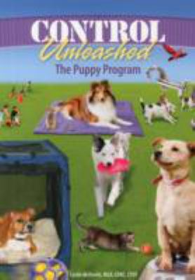 Control Unleashed: The Puppy Program 189269431X Book Cover