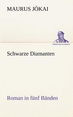 Schwarze Diamanten [German] 3842421516 Book Cover