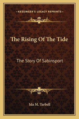 The Rising Of The Tide: The Story Of Sabinsport 1163715891 Book Cover