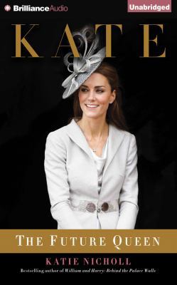 Kate: The Future Queen 1480530344 Book Cover