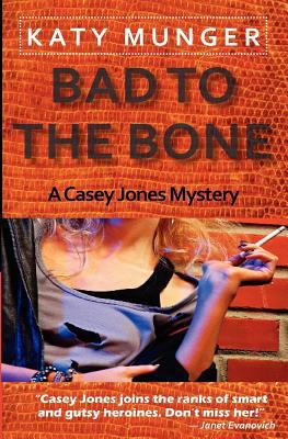 Bad To The Bone 1477572236 Book Cover