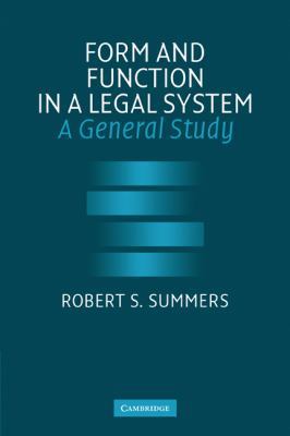 Form and Function in a Legal System: A General ... 0521123887 Book Cover