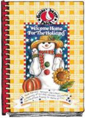 Welcome Home for the Holidays: From Harvest Thr... 0963297813 Book Cover