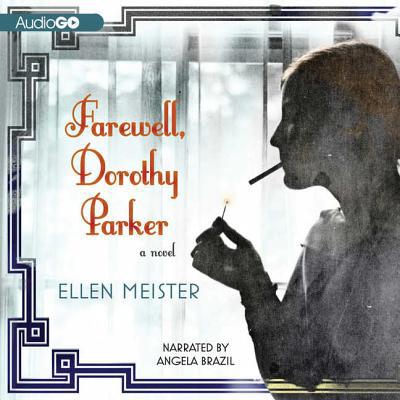 Farewell, Dorothy Parker Lib/E 162460000X Book Cover