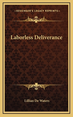 Laborless Deliverance 1168639301 Book Cover