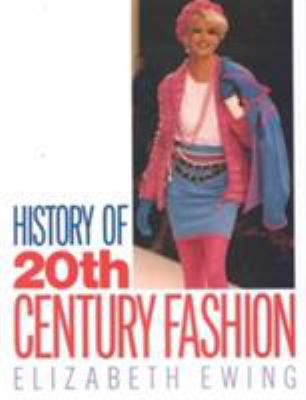 History of Twentieth Century Fashion 0713468181 Book Cover