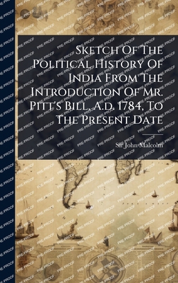 Sketch Of The Political History Of India From T... 1024883086 Book Cover