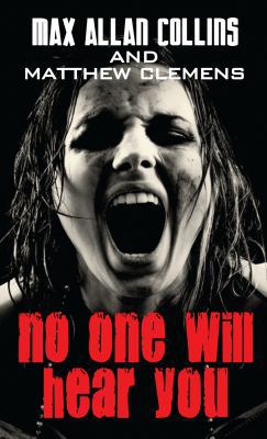 No One Will Hear You [Large Print] 1410437647 Book Cover