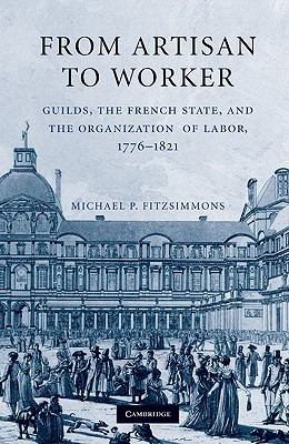 From Artisan to Worker 0521193761 Book Cover