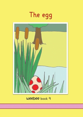The egg weebee Book 9 1913946282 Book Cover