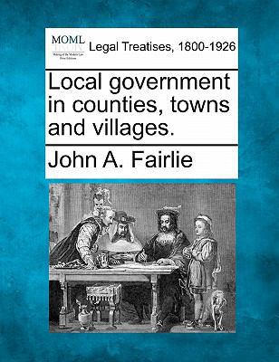 Local Government in Counties, Towns and Villages. 124011947X Book Cover
