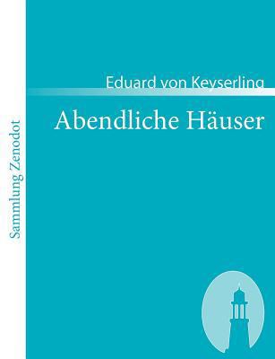 Abendliche Häuser [German] 3866401892 Book Cover