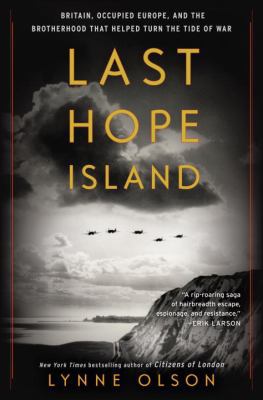 Last Hope Island: Britain, Occupied Europe, and... 0812997352 Book Cover