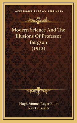 Modern Science and the Illusions of Professor B... 1164313398 Book Cover