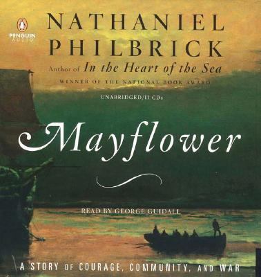 Mayflower: A Story of Courage, Community, and War 0143058754 Book Cover