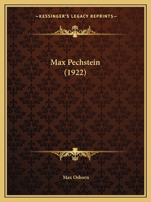 Max Pechstein (1922) 1165426188 Book Cover