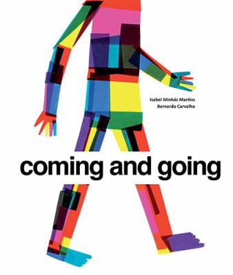 Coming and Going 1849761612 Book Cover