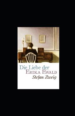 Die Liebe der Erika Ewald (Kommentiert) [German] B09SP827ZY Book Cover