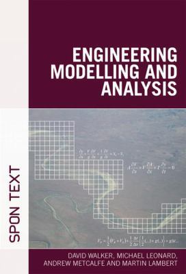 Engineering Modelling and Analysis 0415469627 Book Cover