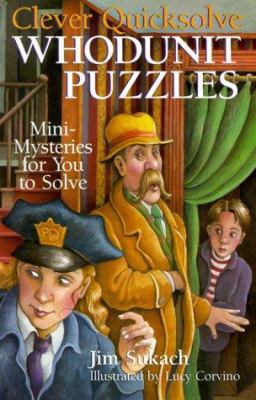 Clever Quicksolve Whodunit Puzzles: Mini-Myster... 0806964294 Book Cover