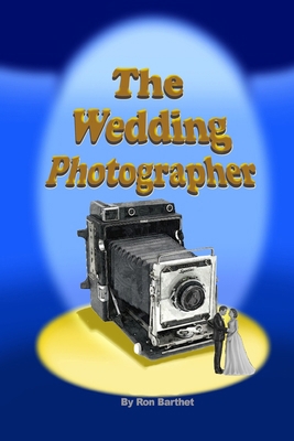 The Wedding Photographer B0D1GBP3VQ Book Cover