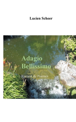Adagio Bellissimo [French] 2322269778 Book Cover