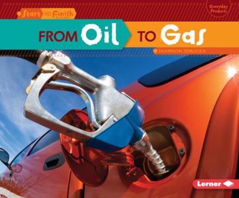 From Oil to Gas 1467707961 Book Cover