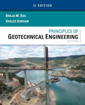 Principles of Geotechnical Engineering, Si Edition 1305970950 Book Cover