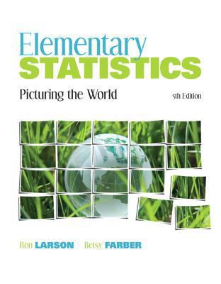 Elementary Statistics: Picturing the World 0321693620 Book Cover