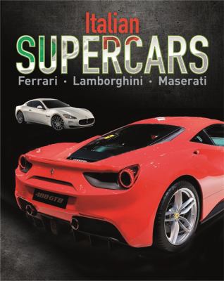 Italian Supercars - Ferrari, Lamborghini, Pagani 1445151375 Book Cover