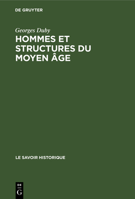 Hommes et structures du Moyen âge [German] 9027971919 Book Cover