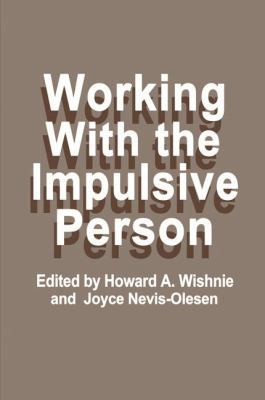 Working with the Impulsive Person 1468435175 Book Cover