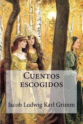 Cuentos escogidos [Spanish] 1535216301 Book Cover