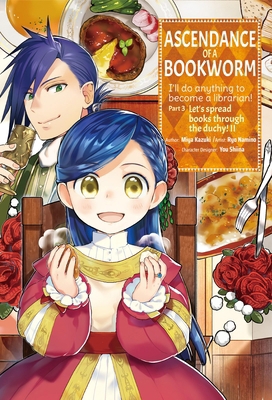 Ascendance of a Bookworm (Manga) Part 3 Volume 2 1718372701 Book Cover
