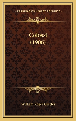 Colossi (1906) 1168198860 Book Cover
