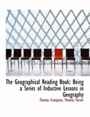The Geographical Reading Book: Being a Series o... [Large Print] 055474340X Book Cover