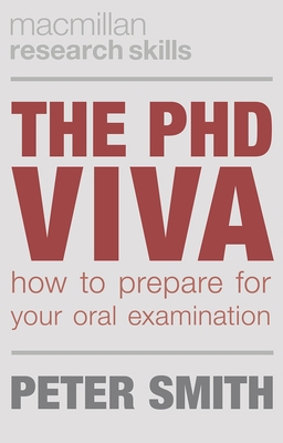 The PhD Viva: How to Prepare for Your Oral Exam... B01BNHUE8Q Book Cover